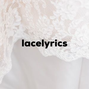 Meet your Posher, LaceLyrics